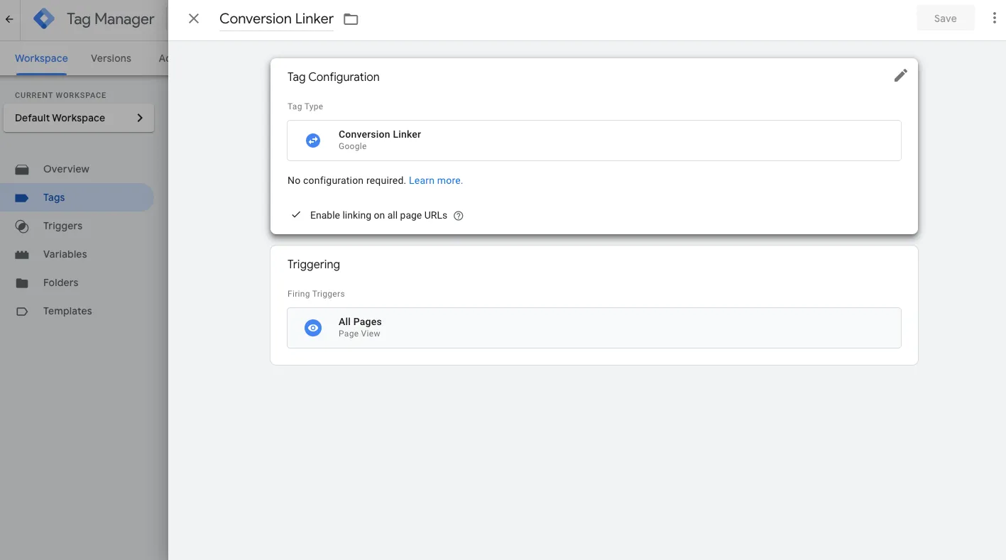 Google Tag Manager conversion linker configuration screen.
